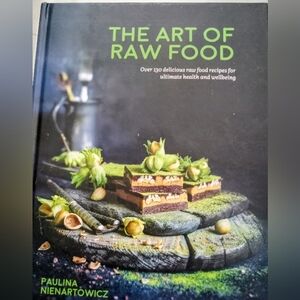 The Art of Raw Food Book Vegan Cookbook Paulina Nienartowicz